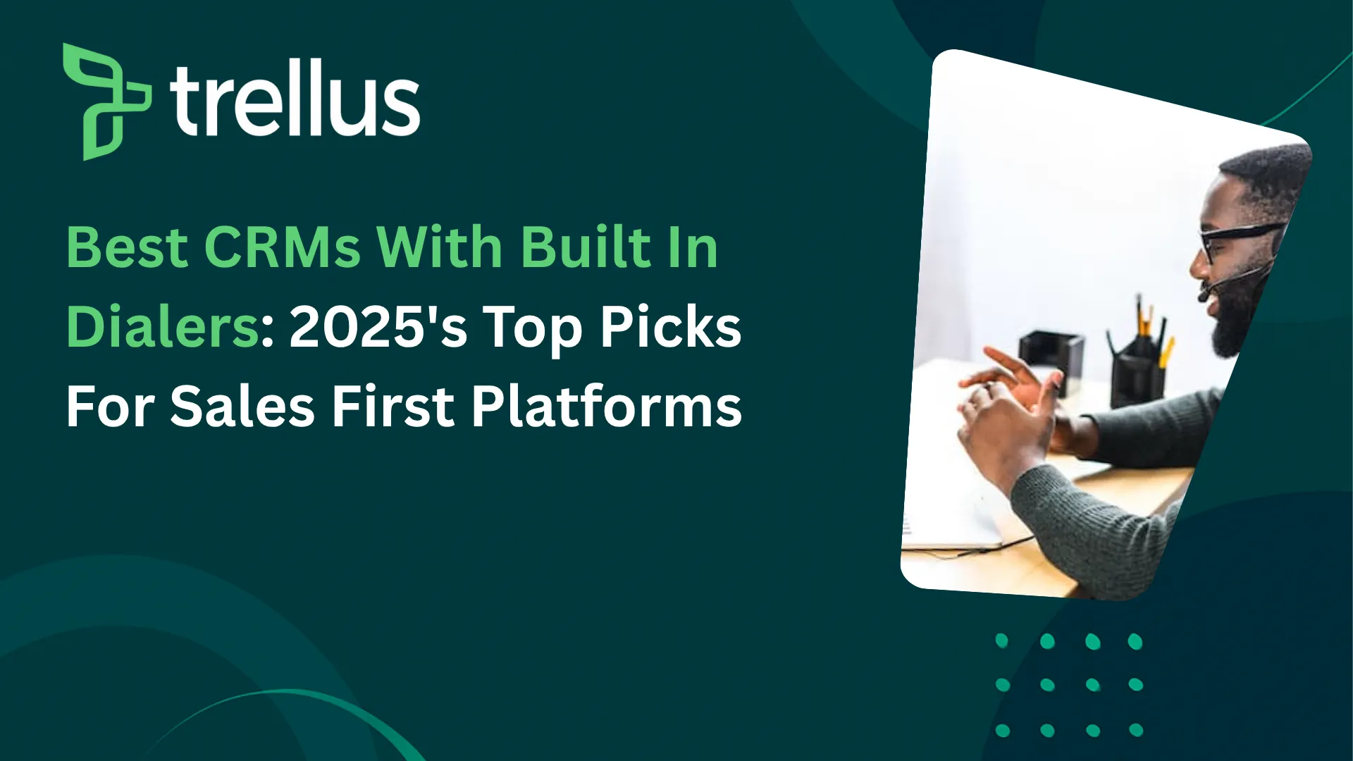 15 Best CRM with Dialer in 2025