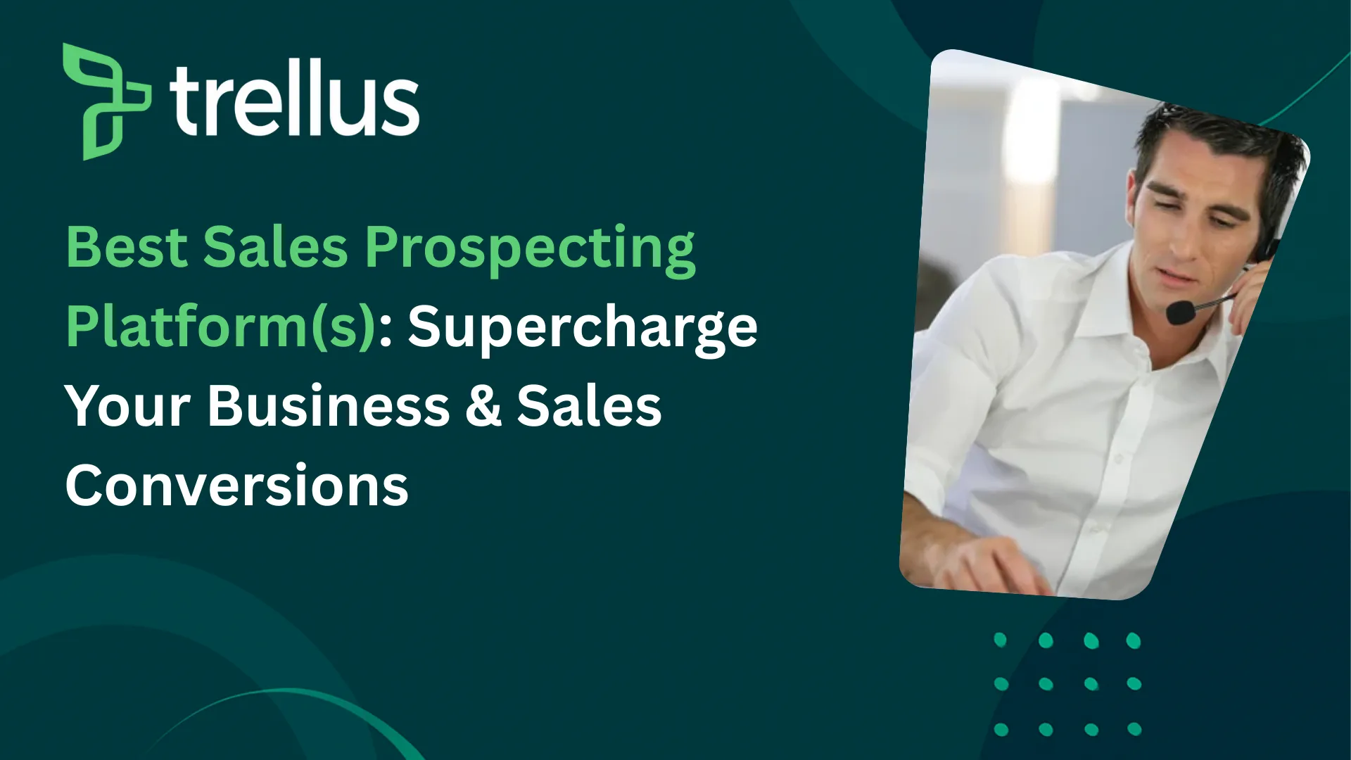 15 Best Sales Prospecting Platforms in 2025