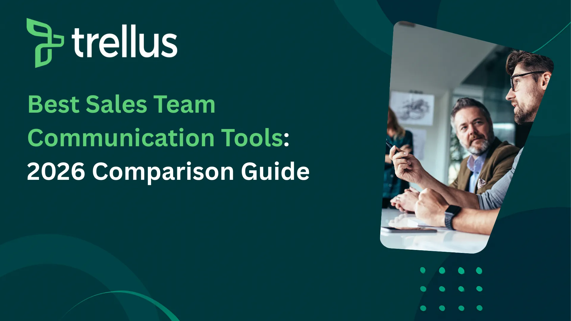 Best Sales Team Communication Tools: 2026 Comparison Guide