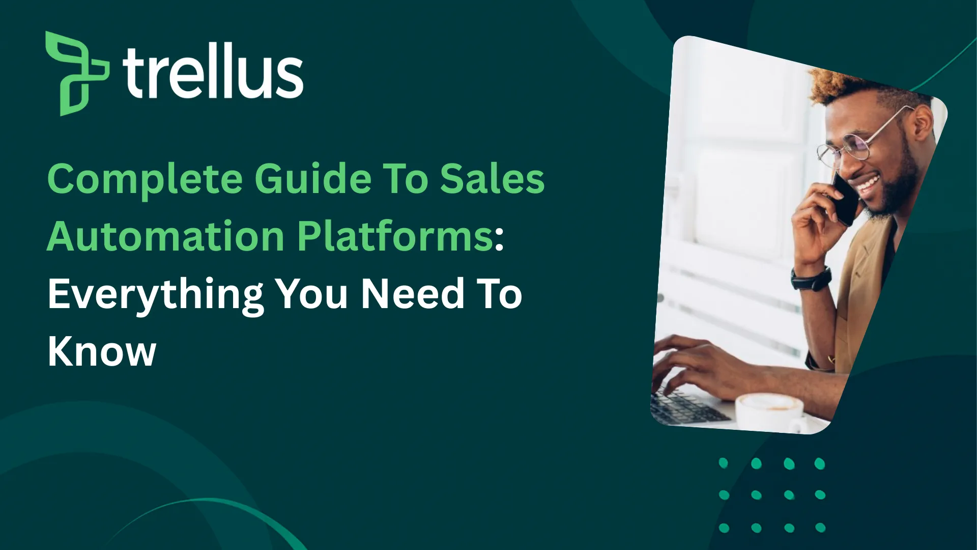 The Complete Guide to Sales Automation Platforms in 2026