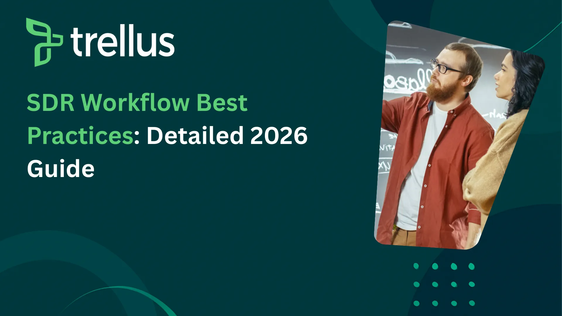 SDR Workflow: Best Practices & Tools for Sales Development in 2026