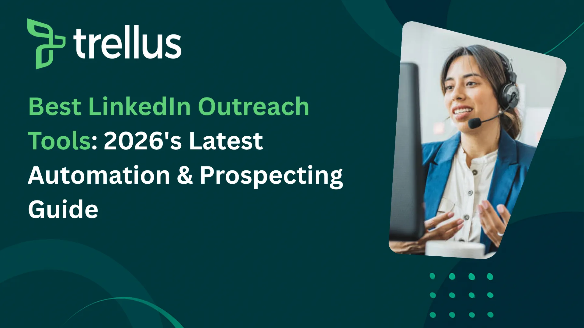 Best LinkedIn Outreach Tools: 2026 Automation & Prospecting Guide