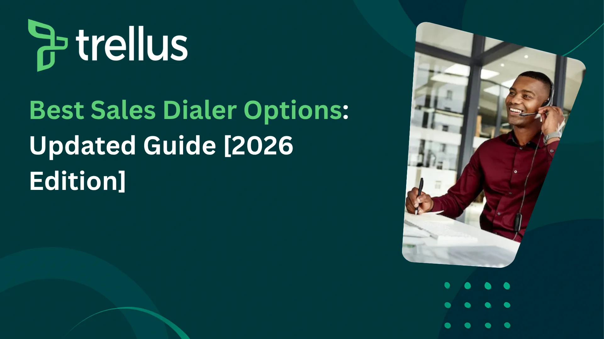 10 Sales Dialer Options Updated Guide [2026 Edition]