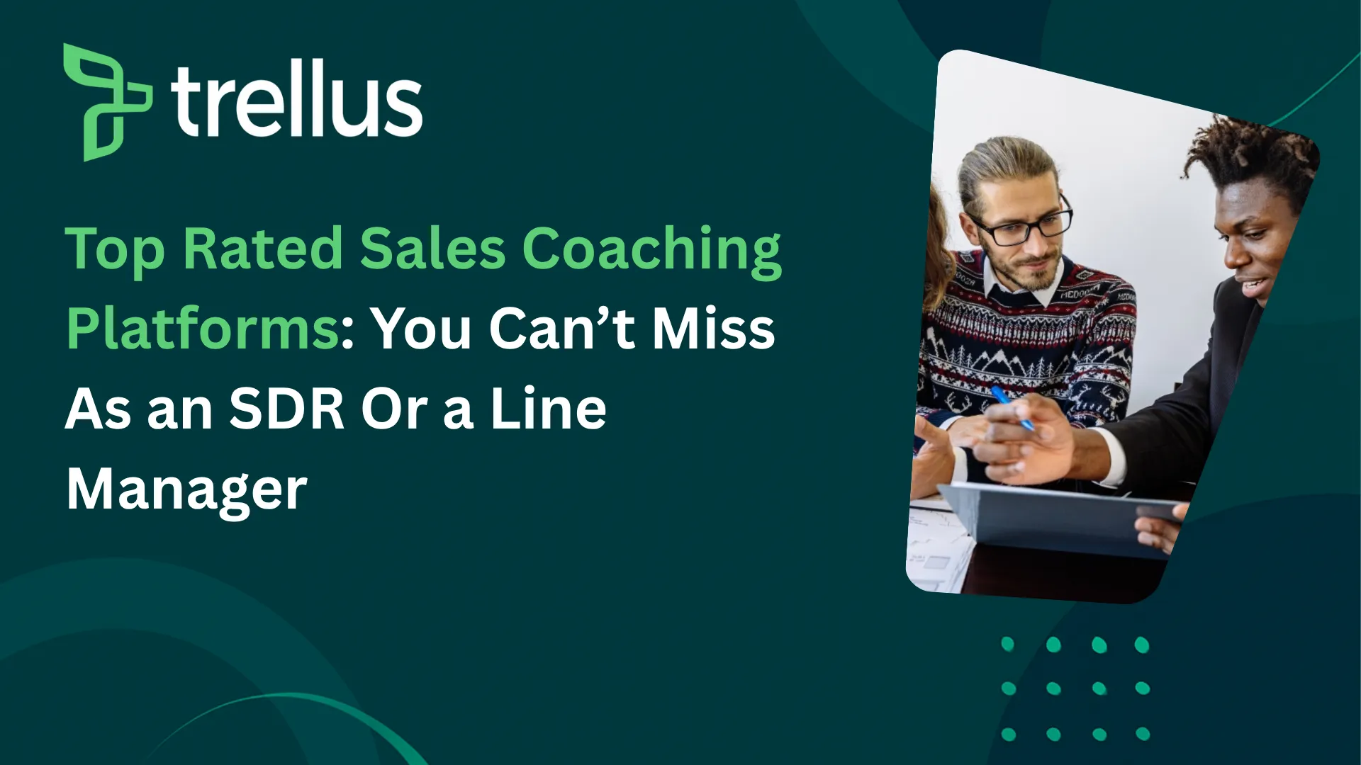 12 Top Rated Sales Coaching Platforms You Can't Miss as an SDR