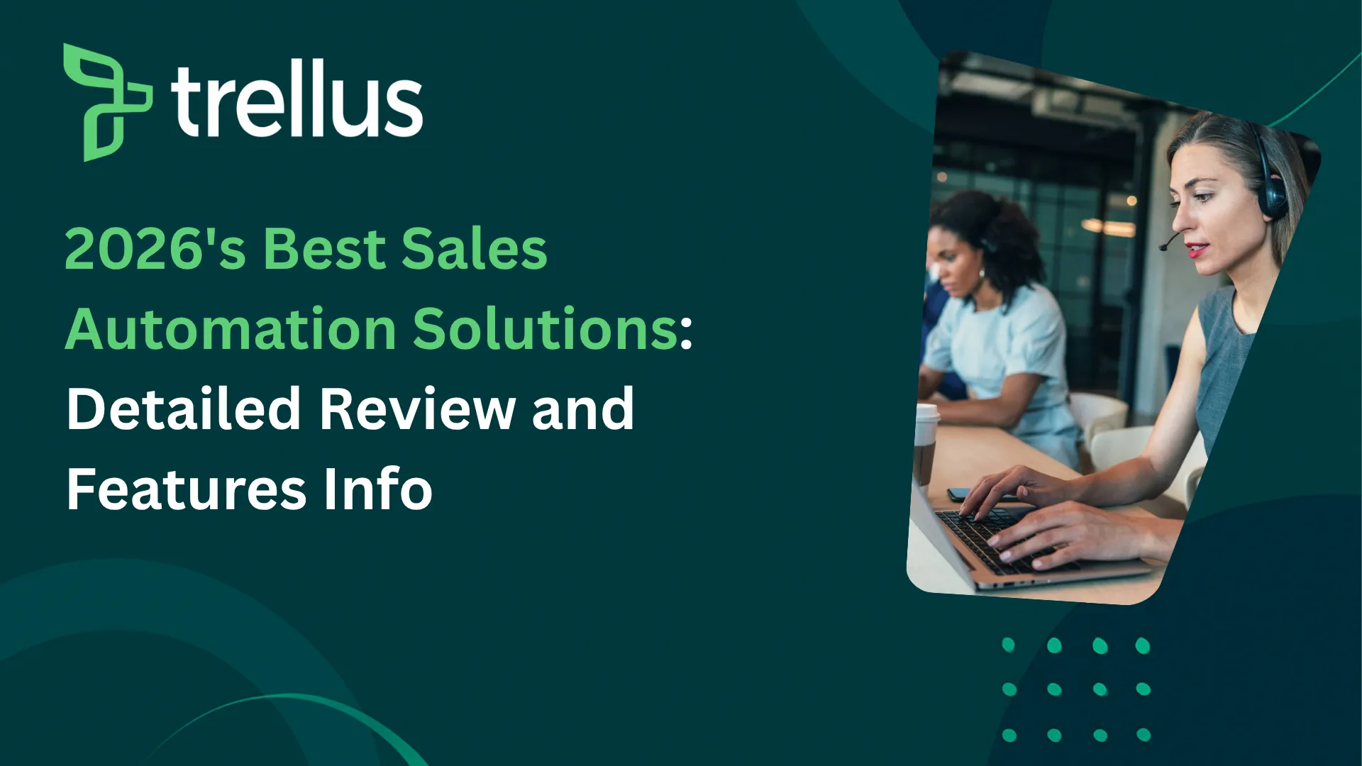 8 Best Sales Automation Solutions for Teams that Want to Scale
