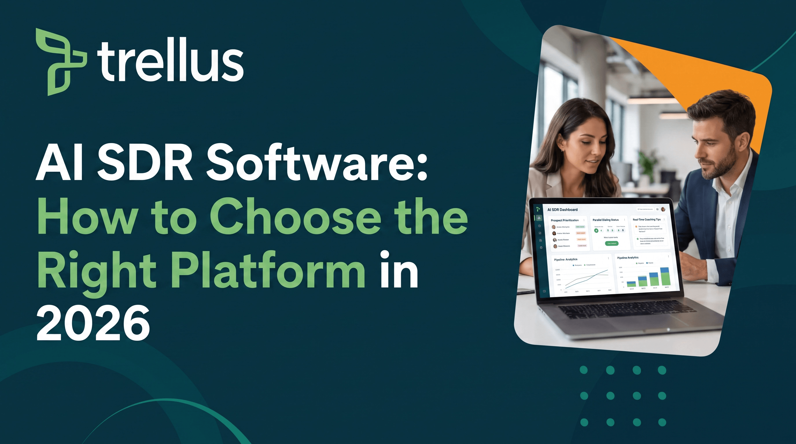 AI SDR Software: How to Choose the Right Platform in 2026