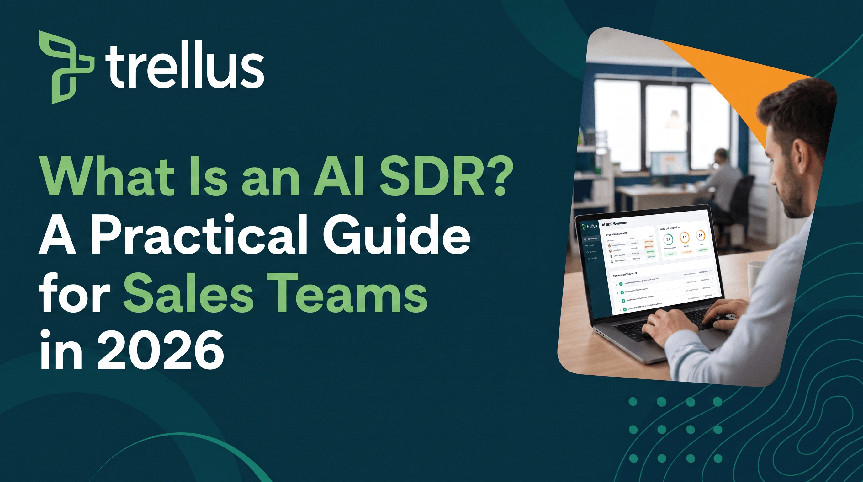 What Is an AI SDR? A Practical Guide for Sales Teams in 2026