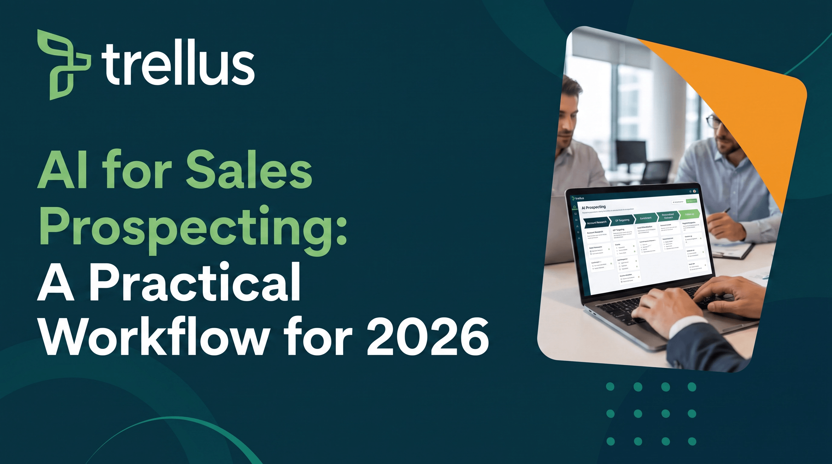 AI for Sales Prospecting: A Practical Workflow for 2026