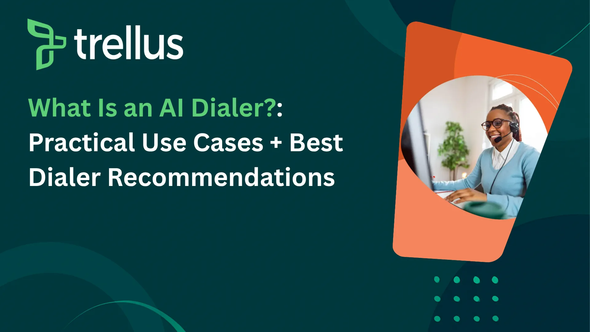 What Is an AI Dialer? 7 Top AI Dialers Compared (2026)
