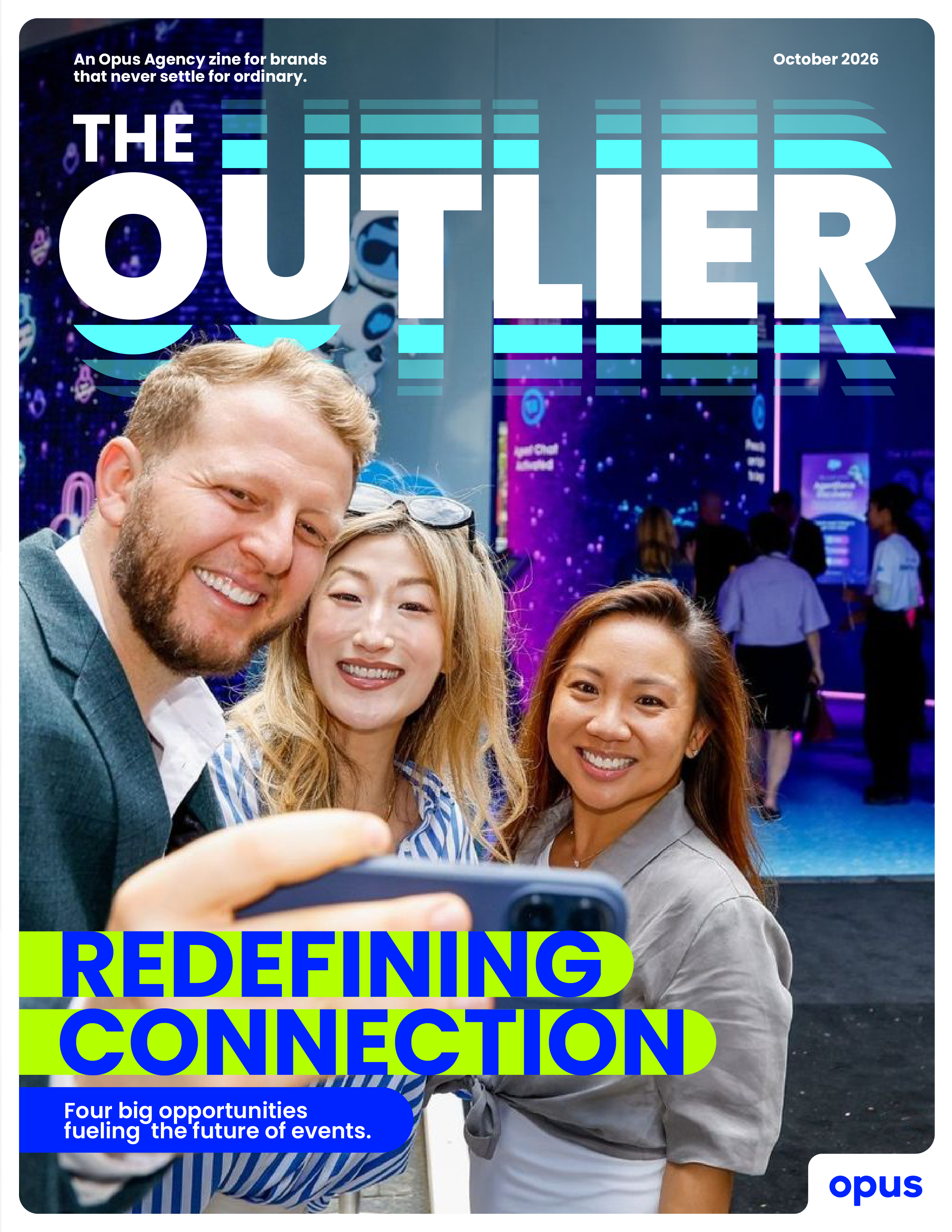 The Outlier: Redefining Connection
