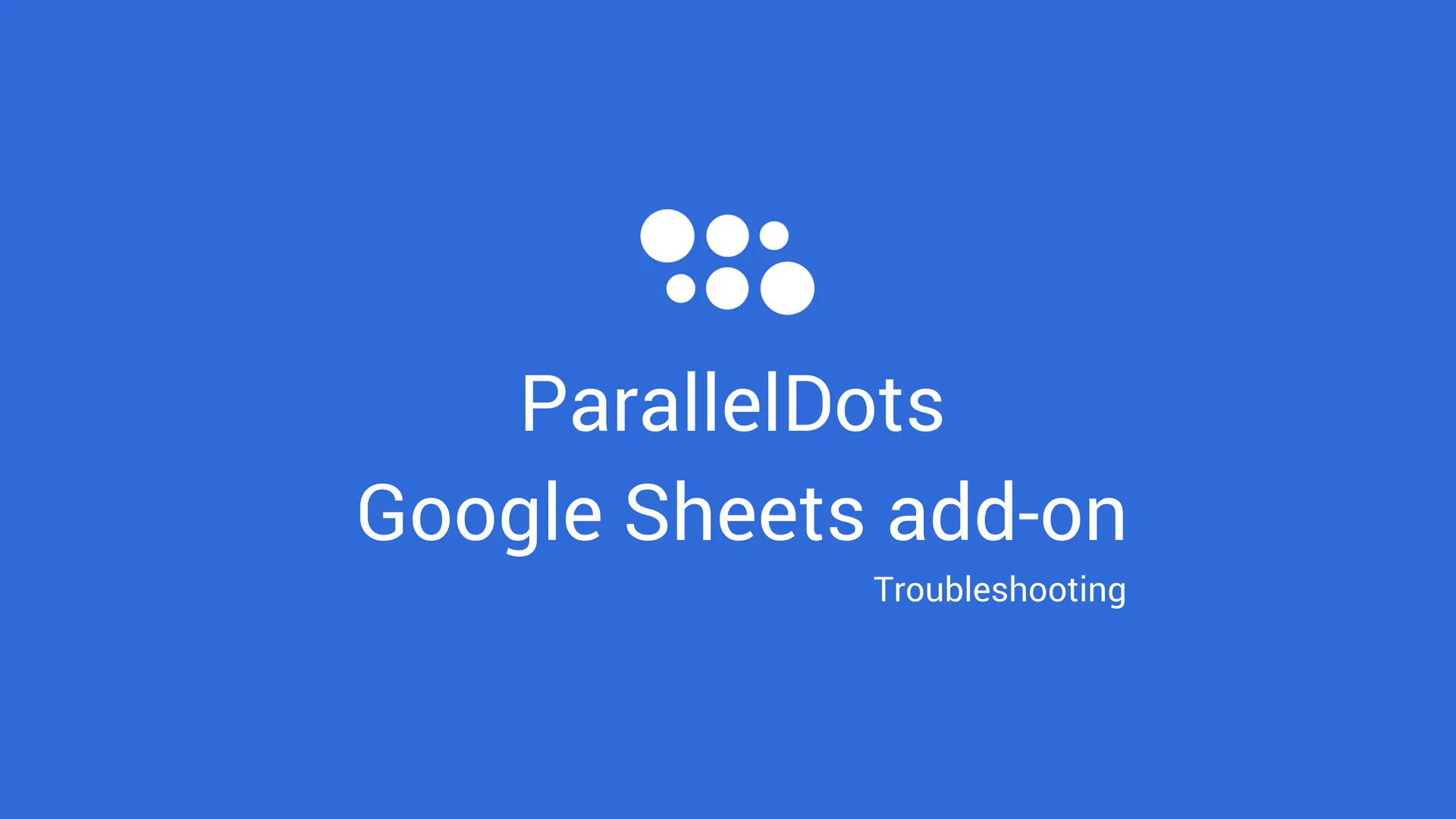 ParallelDots Google Sheets add-on: Troubleshooting
