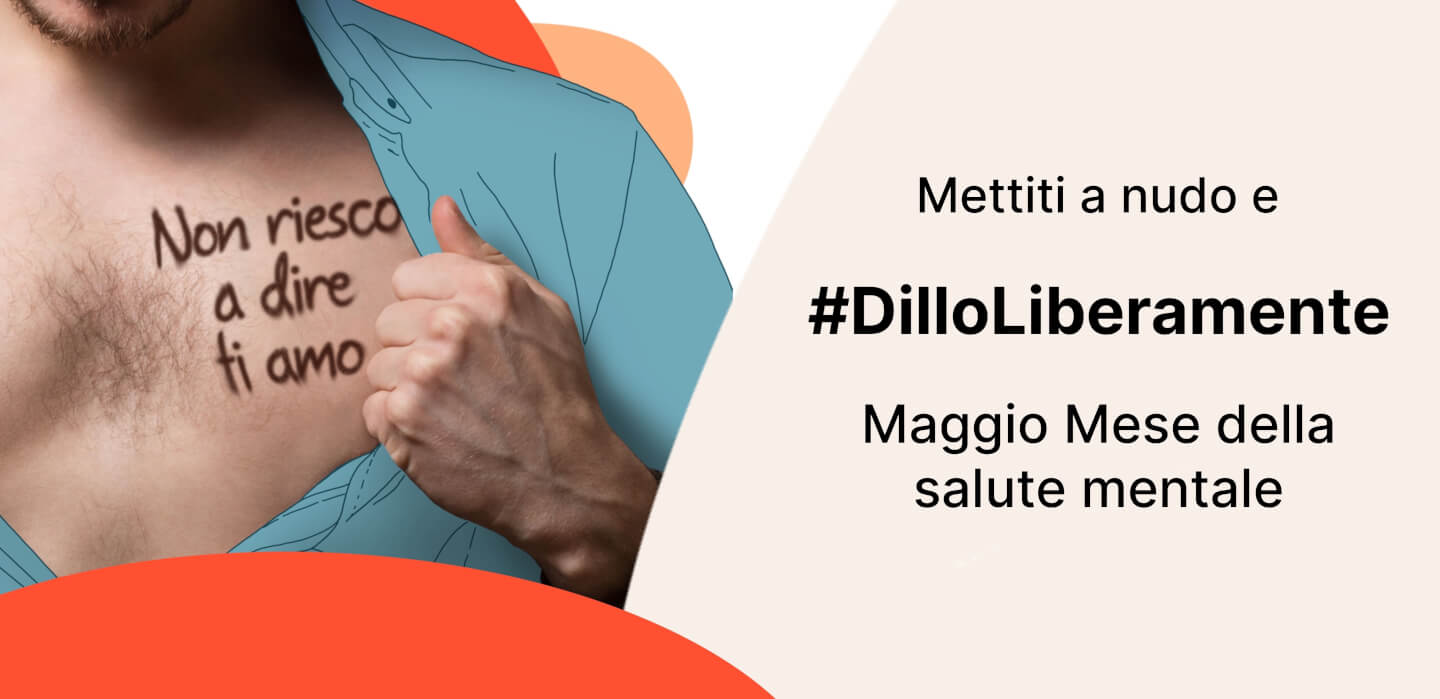 #DilloLiberamente ritorna: l’edizione 2022 della campagna di Unobravo
