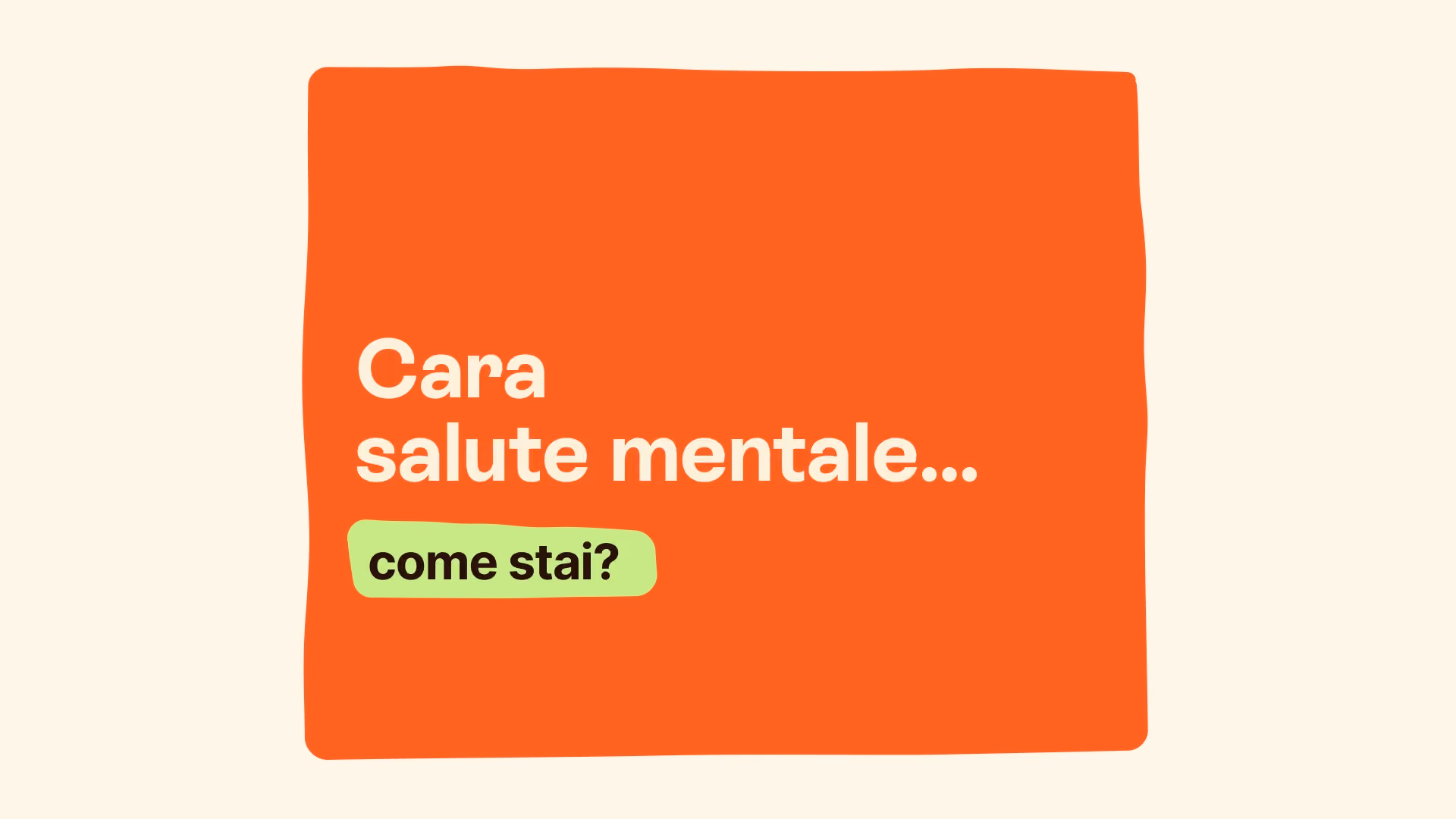 Come sta la salute mentale?