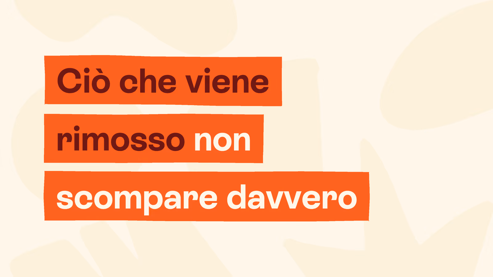 Box in stile Unobravo con la frase «Ciò che viene rimosso non scompare davvero»
