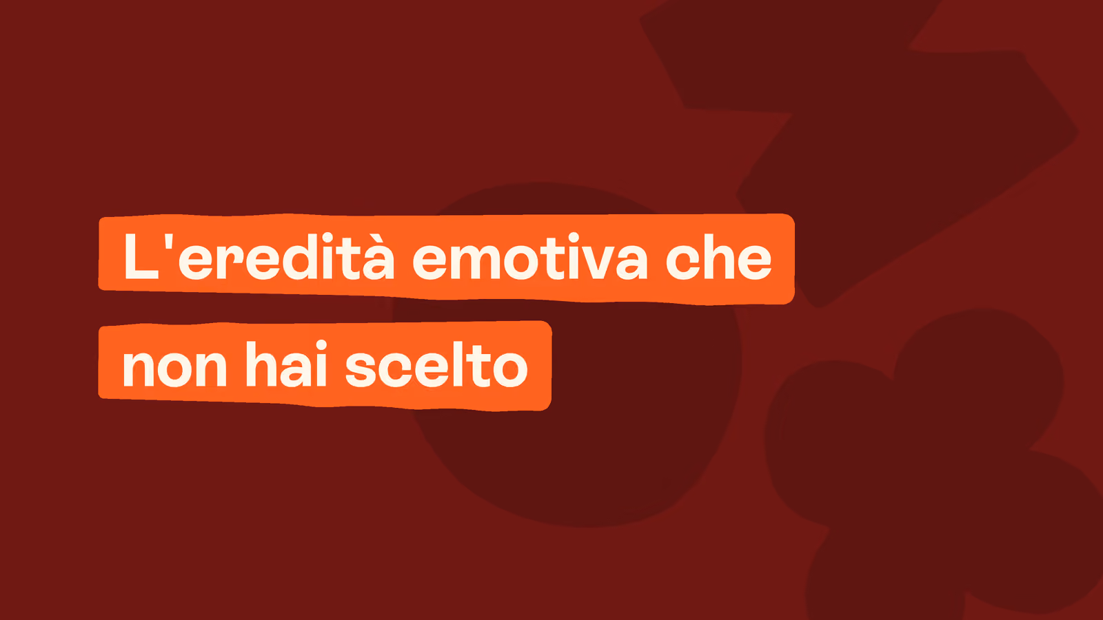 Trauma intergenerazionale: che cos'è e come si trasmette