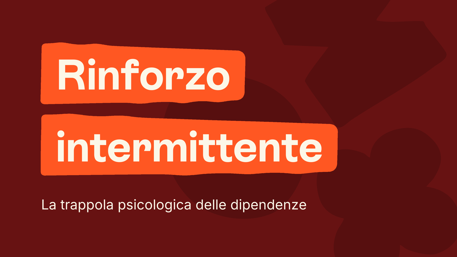 Rinforzo intermittente: la trappola psicologica delle dipendenze