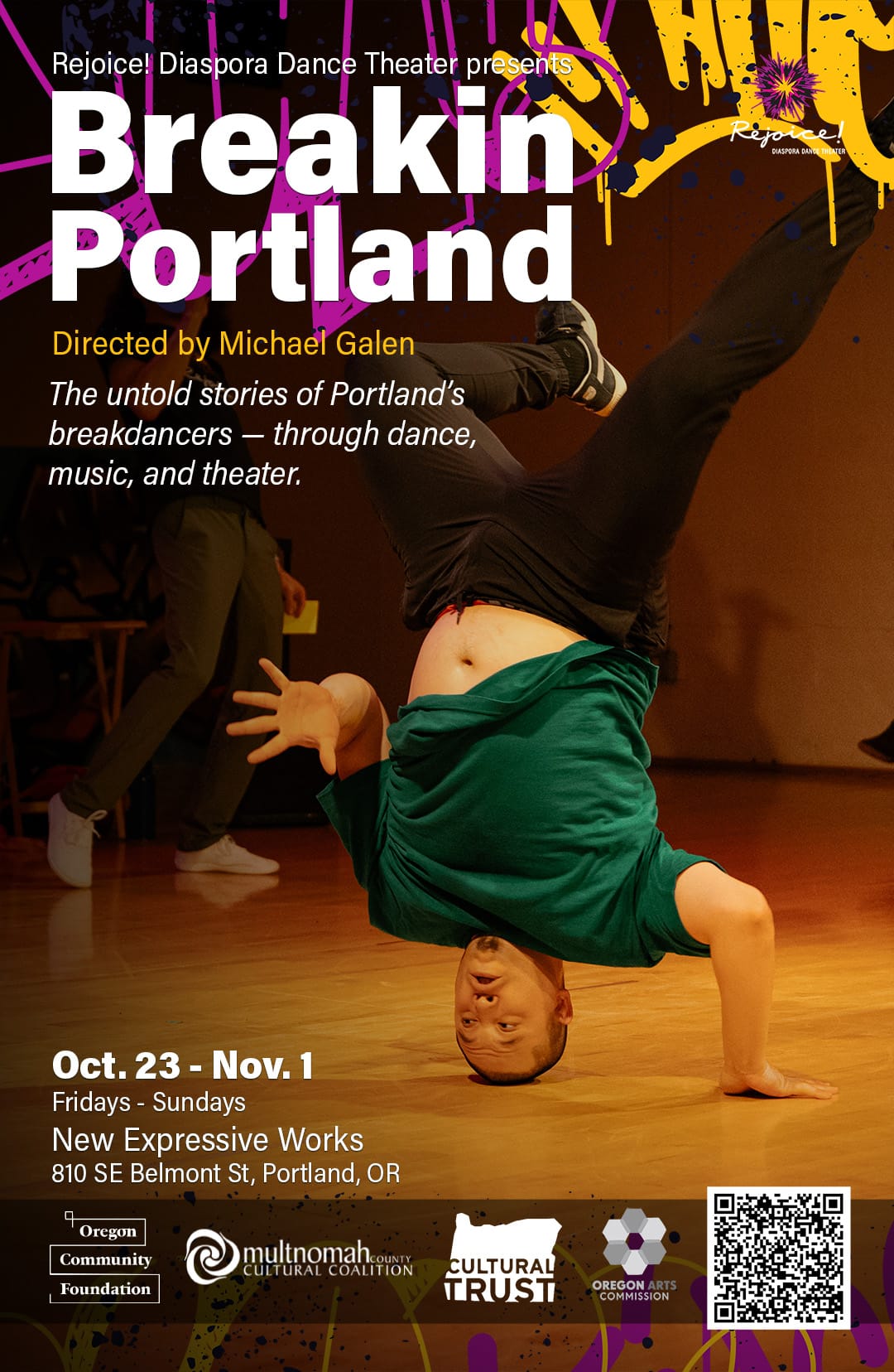 Poster image for the show. Dancer Doe Rock is on his head with one hand on the ground and one waving in the air. Text details about the show surround him, along with graffiti elements.