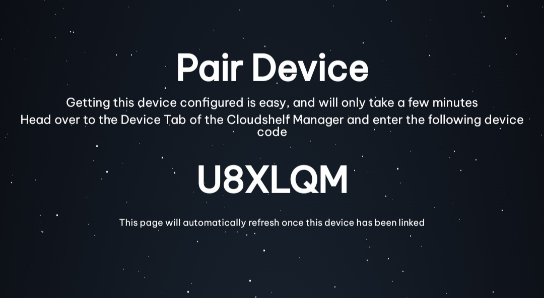 Cloudshelf pairing code shown on the device screen