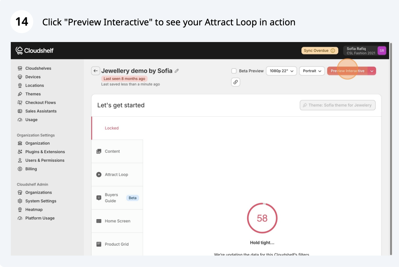 Attract loop setup, step 15 of 16