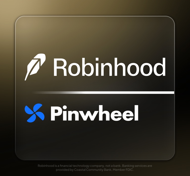 Pinwheel Helping Power Robinhood Banking Deposits