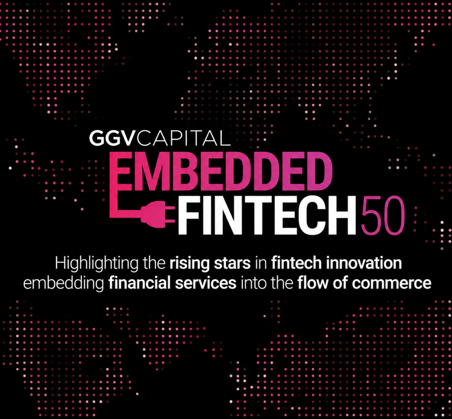 Nasdaq Celebrates GGV Capital’s Embedded Fintech 50 List