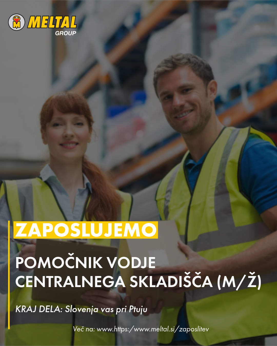 POMOČNIK VODJE CENTRALNEGA SKLADIŠČA (m/ž)