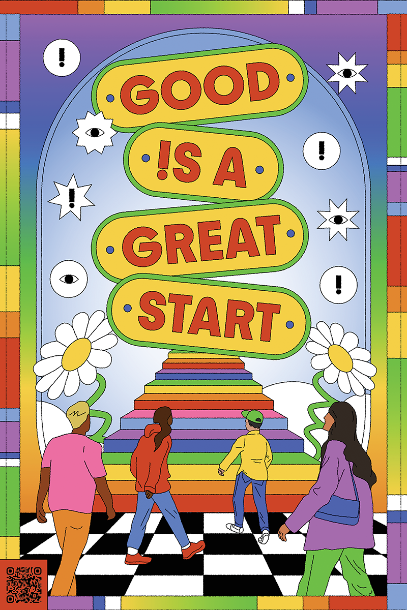 Good is a Great Start