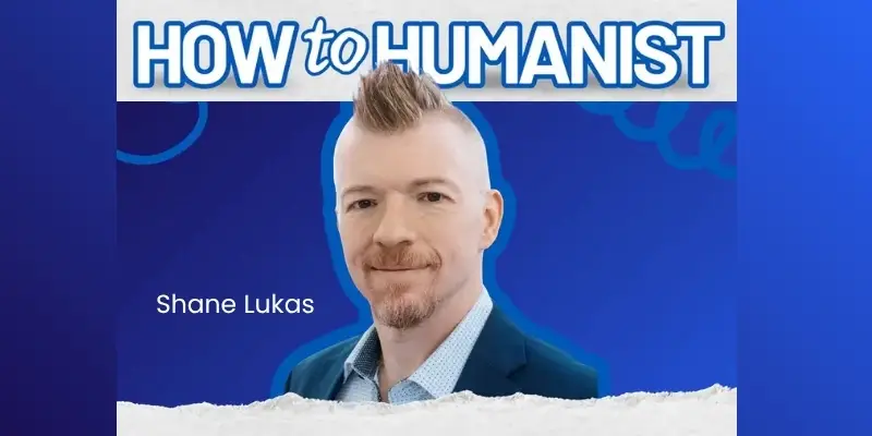 Purpose, Practice, and Pivots: Shane Lukas on How to Humanist