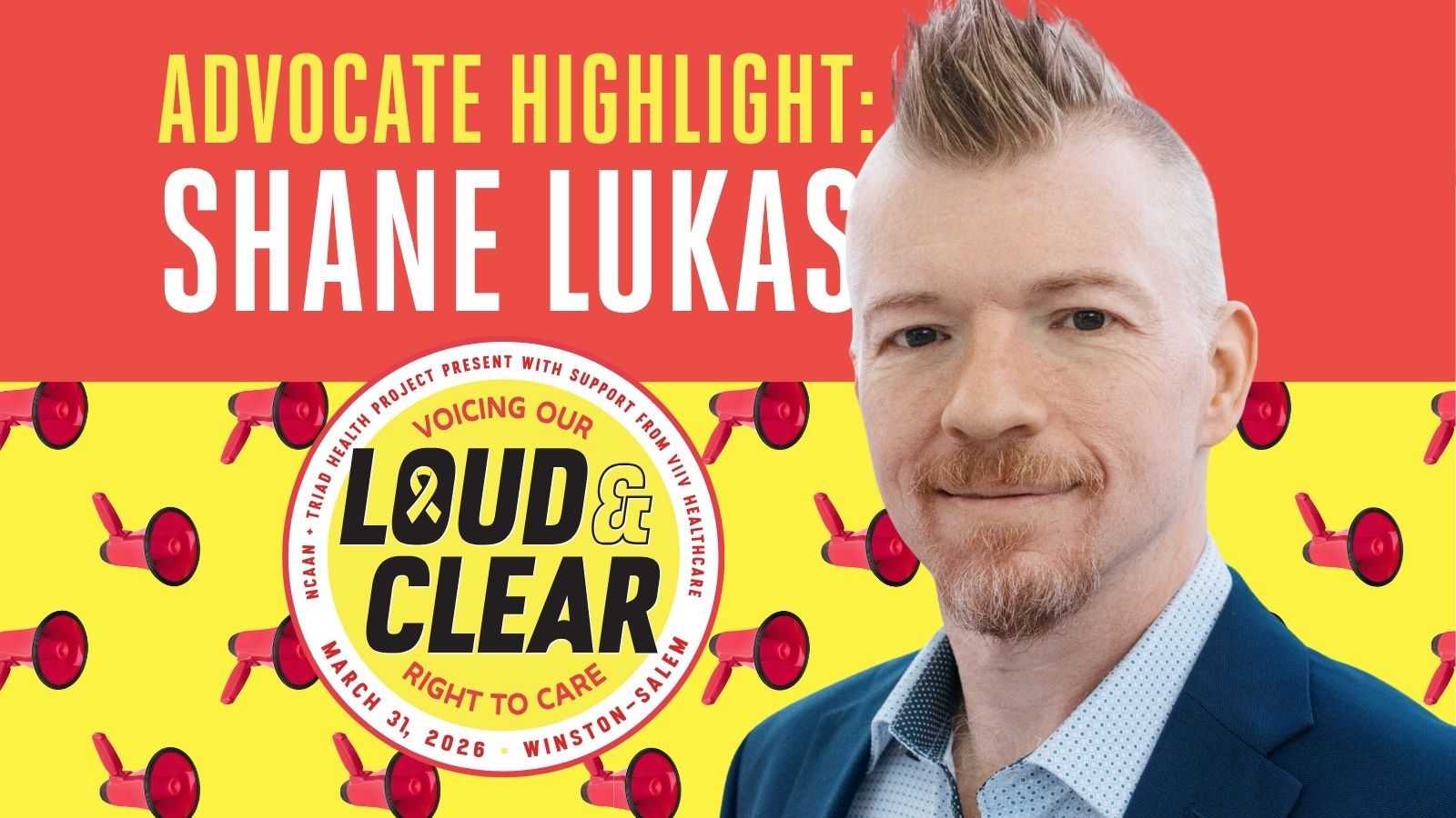 Loud & Clear Advocate Highlight: Shane Lukas