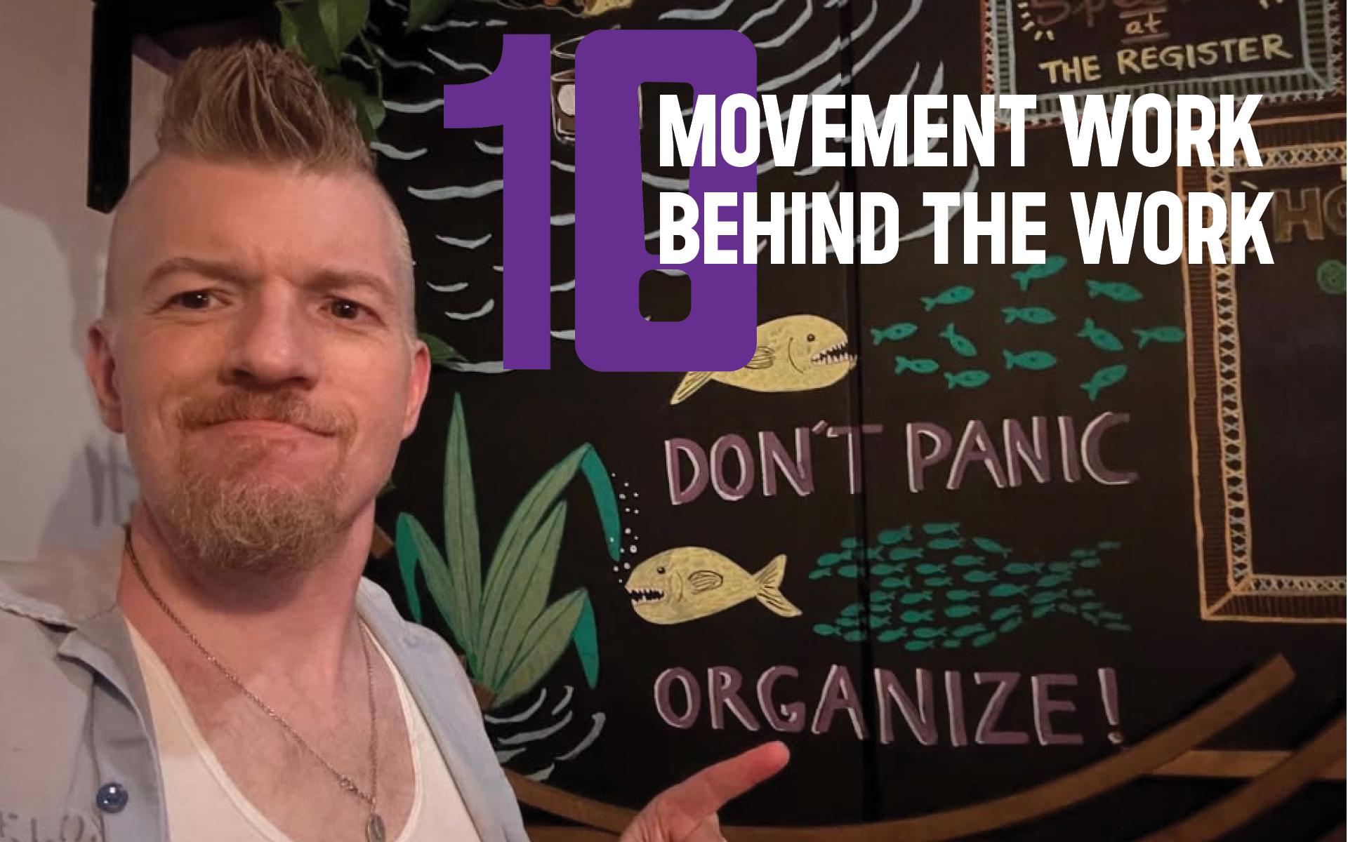 The Movement Work Behind the Work