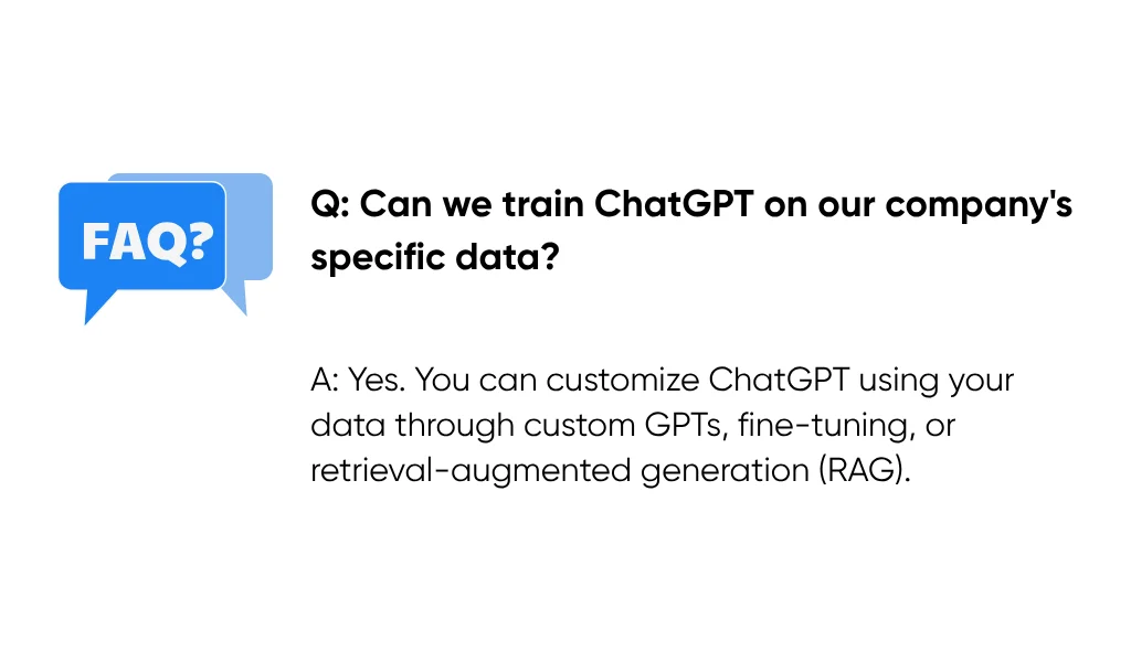 Can We Train ChatGPT on Our Company's Specific Data