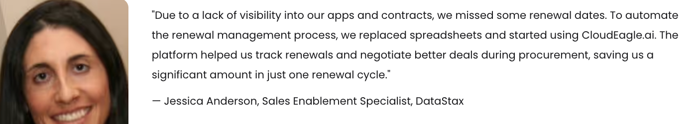 Customer testimonial from Jessica Anderson of DataStax describing savings through CloudEagle’s renewal management.