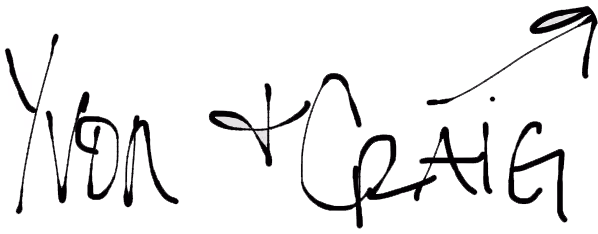 Handwritten signature reading 'Yvon + Craig' with an arrow extending from the plus sign.