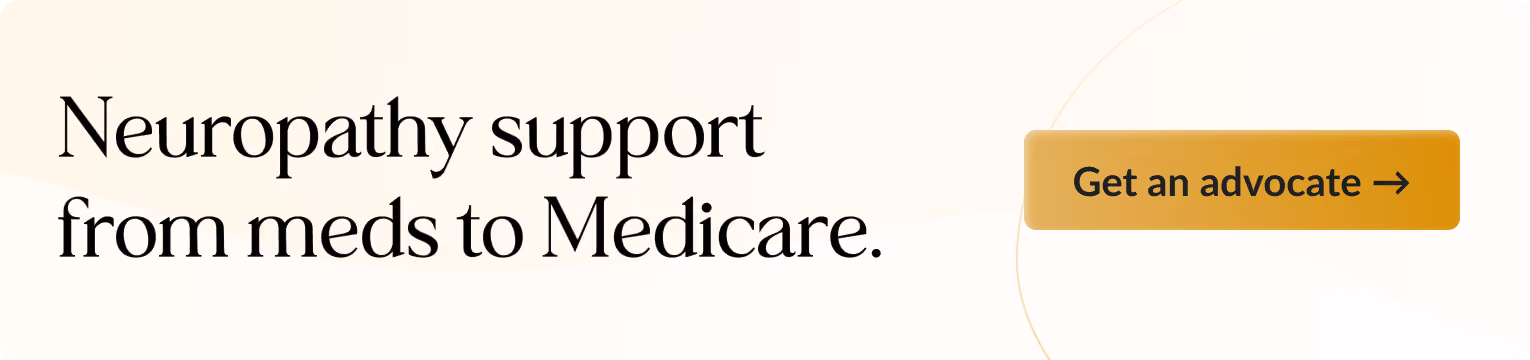 Banner with text: Neuropathy support from meds to Medicare. Includes a button: Get an advocate.