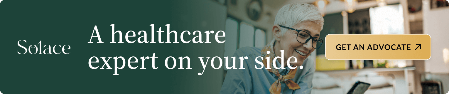 Older woman with short white hair smiling at a phone. Banner text: A healthcare expert on your side. Includes a button: Get an advocate.