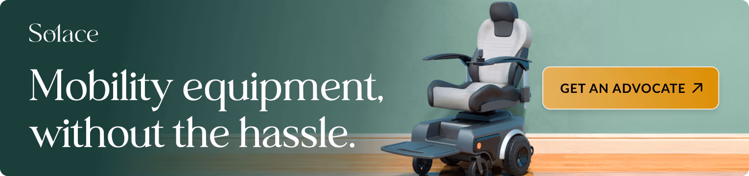 A banner featuring a mobility scooter and the text "Mobility equipment, without the hassle." and a call to action: Get an Advocate.