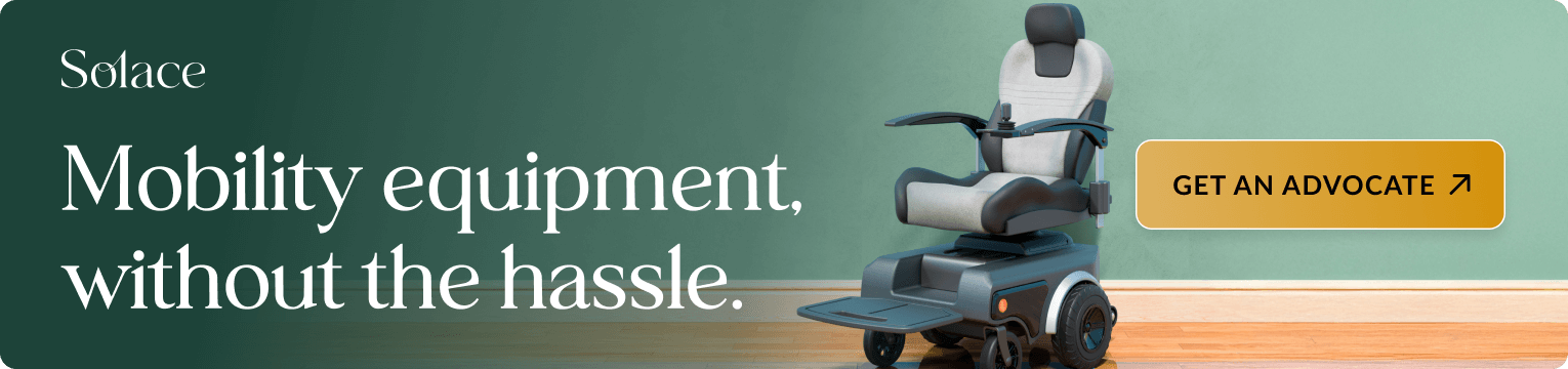 A banner featuring a mobility scooter and the text "Mobility equipment, without the hassle." and a call to action: Get an Advocate.