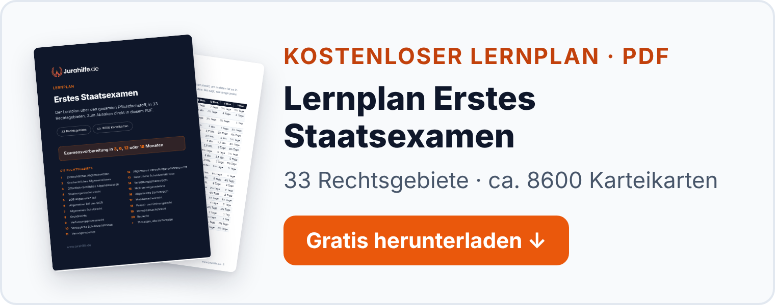 Banner: kostenloser Lernplan Erstes Staatsexamen als PDF, 33 Rechtsgebiete mit ca. 8600 Karteikarten, mit Heft-Cover