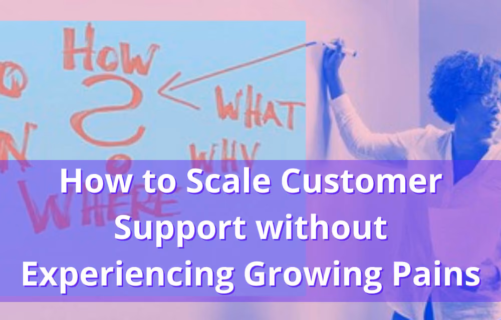 Scale Customer Support
