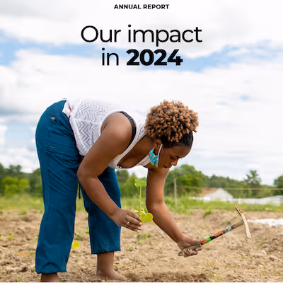 A woman farming with text that says, "Our impact in 2024."