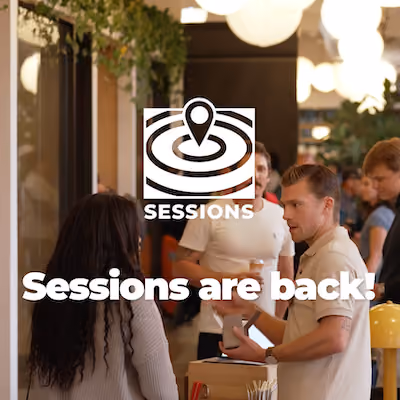 Two peopling talking with text that says, "Sessions are back!"