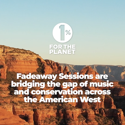 Desert land with text that says, "Fadeaway Sessions are bridging the gap of music and conservation across the American West"