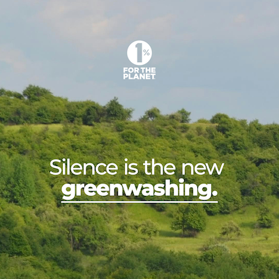 Green trees with text that says, "Silence is the new greenwashing."