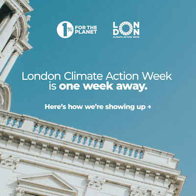 London photo with text that says, "London Climate Action Week is one week away."