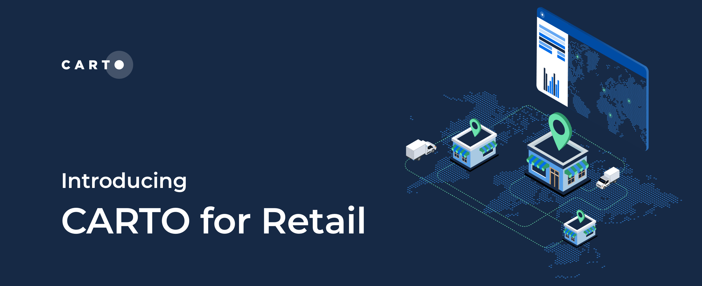 CARTO for Retail, the Spatial Analytics Platform for Global Retailers