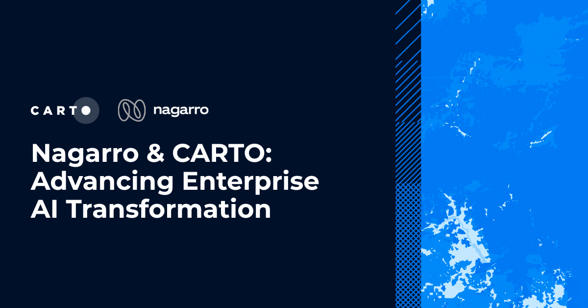 Nagarro & CARTO: Advancing Enterprise AI Transformation