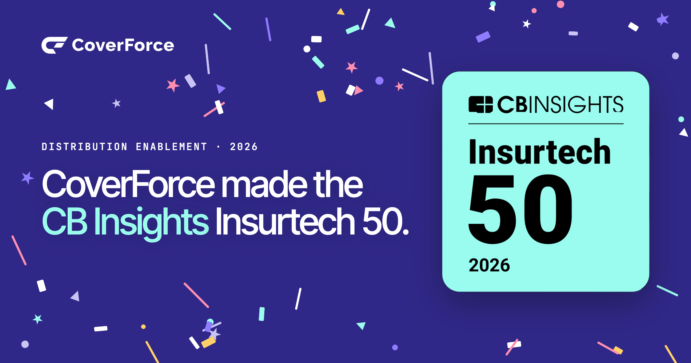 CoverForce Named to CB Insights' Insurtech 50 for the Second Year in a Row