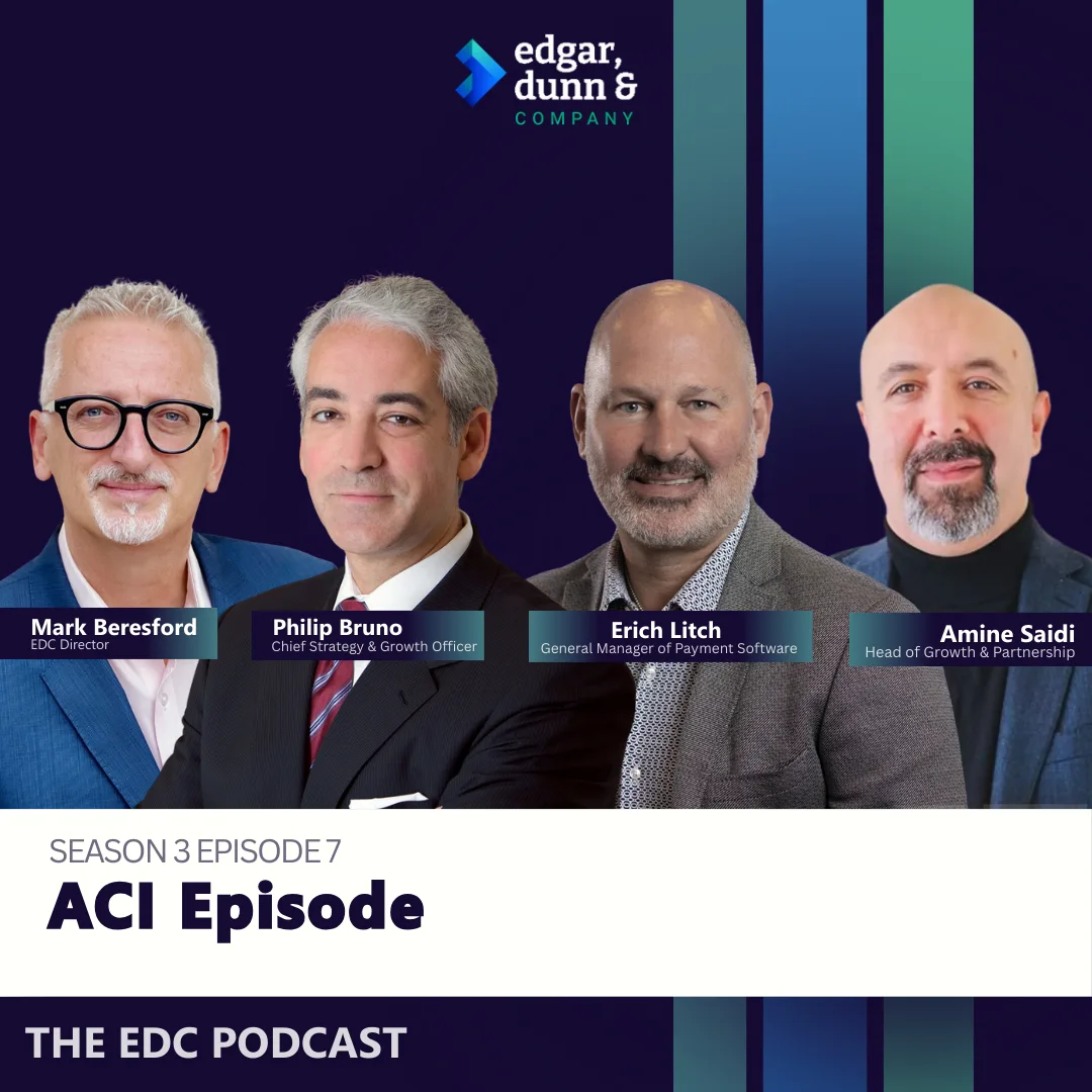 S03 Ep07: The future of money movement, with Phil Bruno, Chief Strategy and Growth Officer, and Erich Litch, General Manager of Payments Software