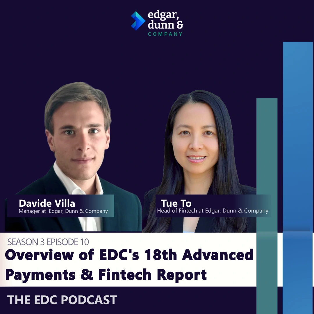 S03 Ep10: Overview of EDC's 18th Advanced Payments & Fintech Report