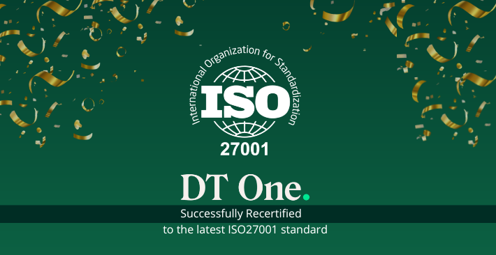  DT One Achieves ISO/IEC 27001 Certification for Information Security Management
